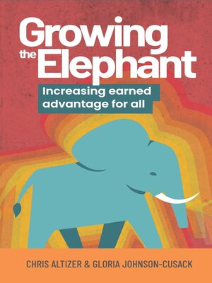 cover image of Growing the Elephant